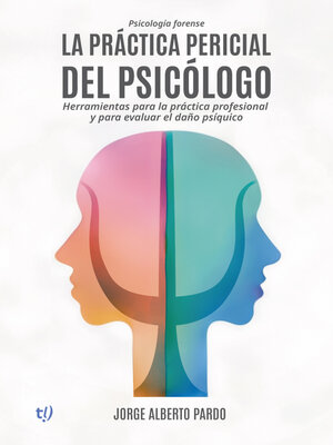 cover image of La práctica pericial del psicólogo